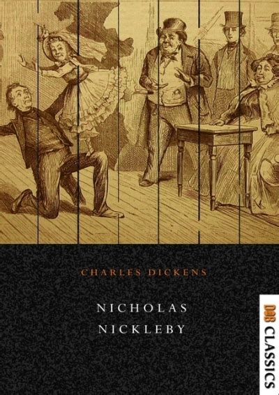 Yet the novel's exuberant atmosphere of romance, adventure and freedom is overshadowed by Dickens' awareness of social ills and financial and class insecurity. . Nicholas nickleby pdf